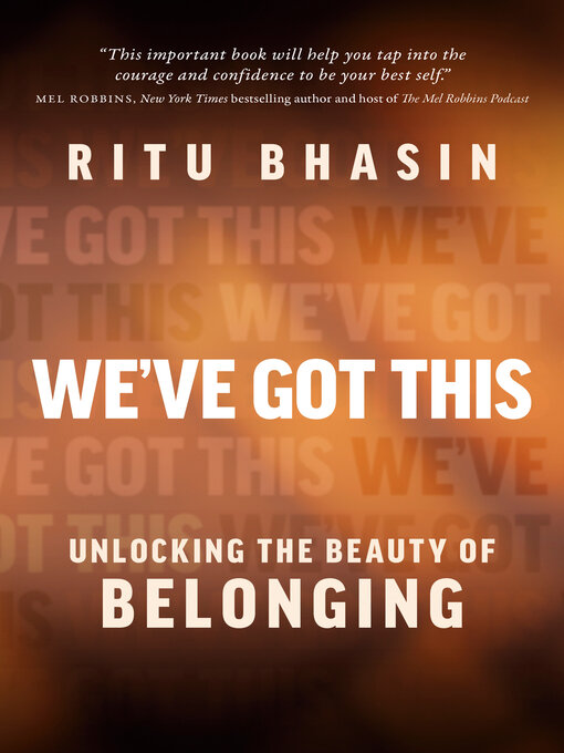 Title details for We've Got This by Ritu Bhasin - Available